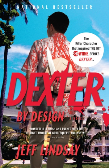 Dexter By Design: Dexter Morgan (4)